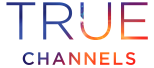 True Channels